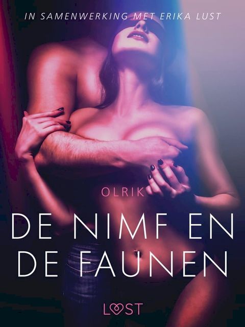 De nimf en de faunen - erotisch verhaal(Kobo/電子書)