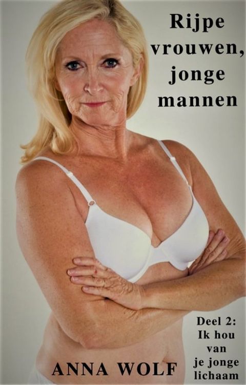 Rijpe vrouwen, jonge mannen 2(Kobo/電子書)