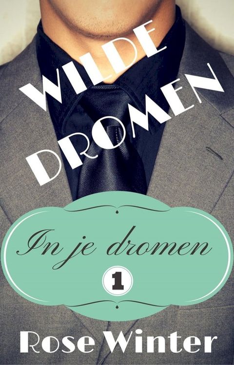 Wilde dromen(Kobo/電子書)