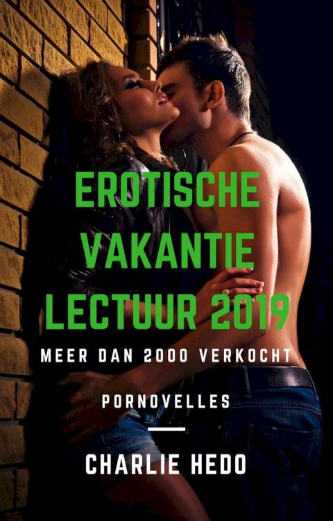 Erotische Vakantielectuur 2019(Kobo/電子書)