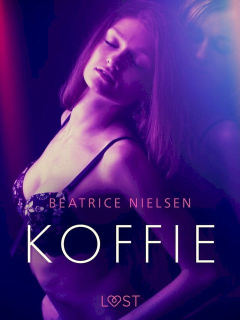 Koffie – Erotisch verhaal(Kobo/電子書)