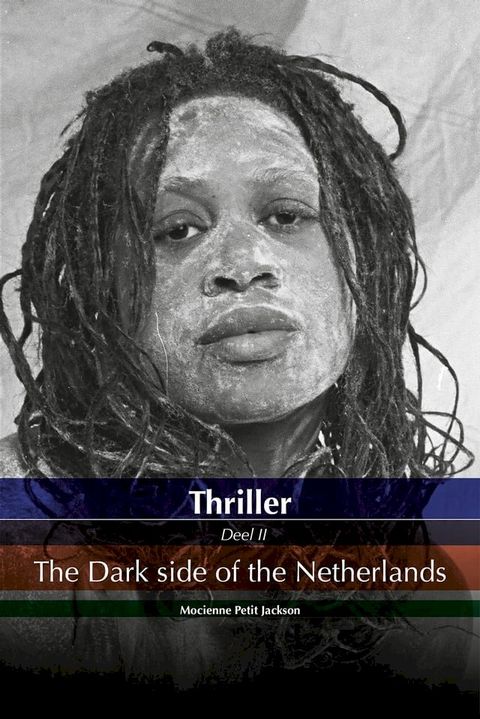 Thriller Dark side of the Netherlands(Kobo/電子書)