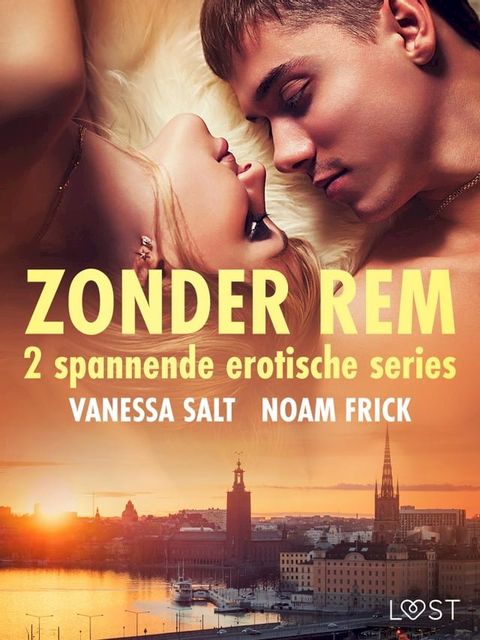 Zonder rem: 2 spannende erotische series(Kobo/電子書)