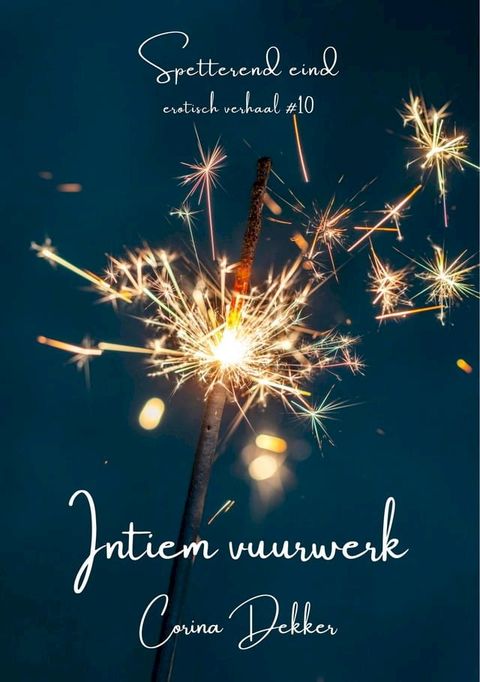 Intiem vuurwerk(Kobo/電子書)