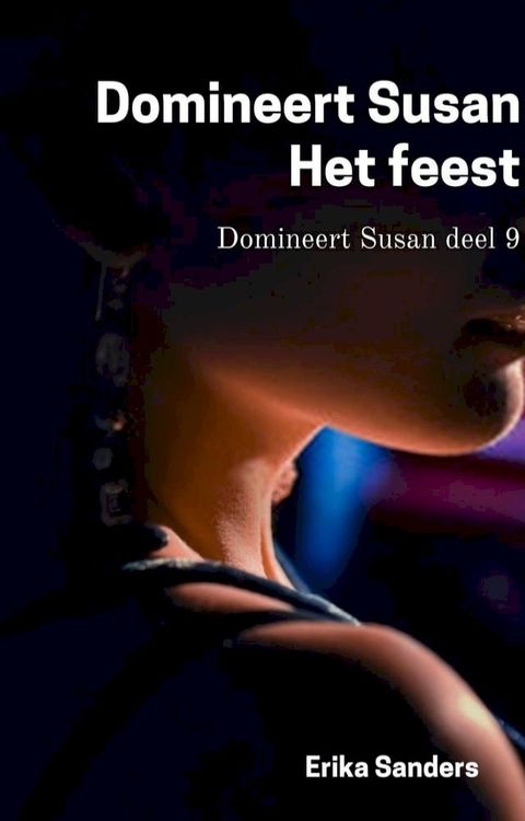 Domineert Susan. Het Feest(Kobo/電子書)