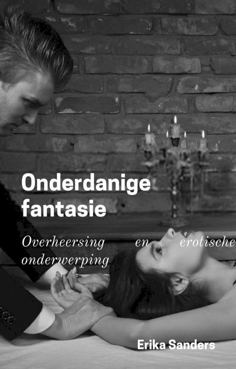 Onderdanige Fantasie(Kobo/電子書)