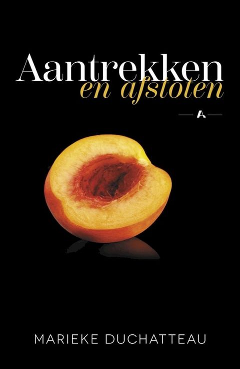 Aantrekken en afstoten(Kobo/電子書)