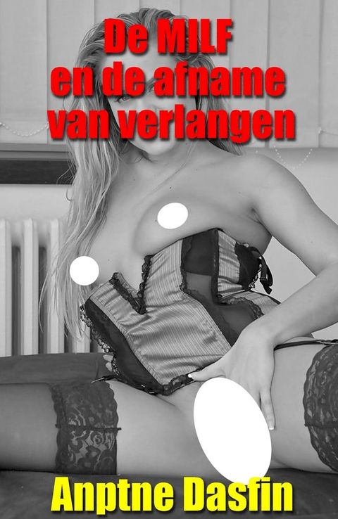 De MILF en de afname van verlangen(Kobo/電子書)