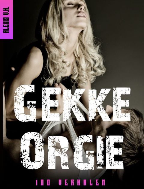 Gekke Orgie(Kobo/電子書)