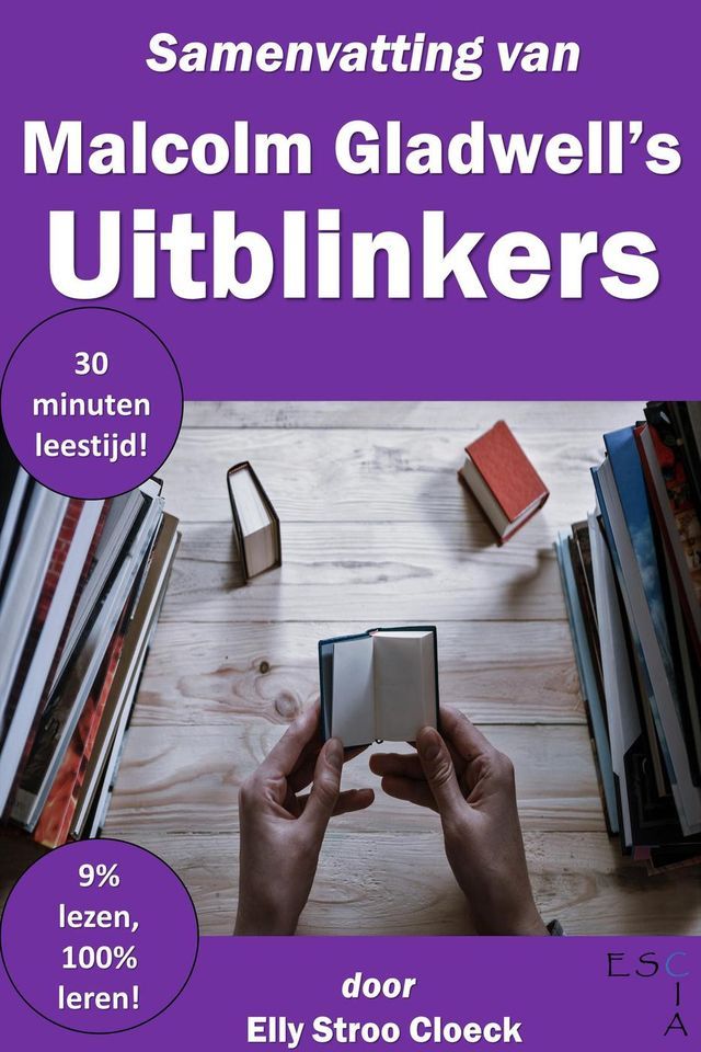  Samenvatting van Malcolm Gladwell's Uitblinkers(Kobo/電子書)