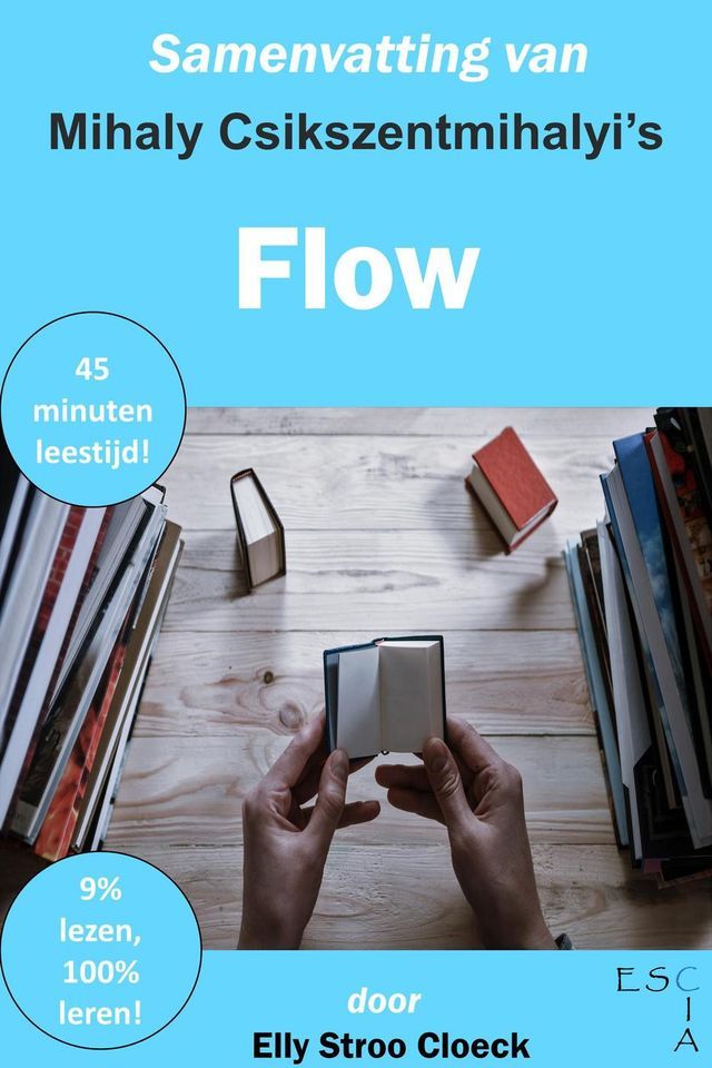  Samenvatting van Mihaly Csikszentmihalyi’s Flow(Kobo/電子書)