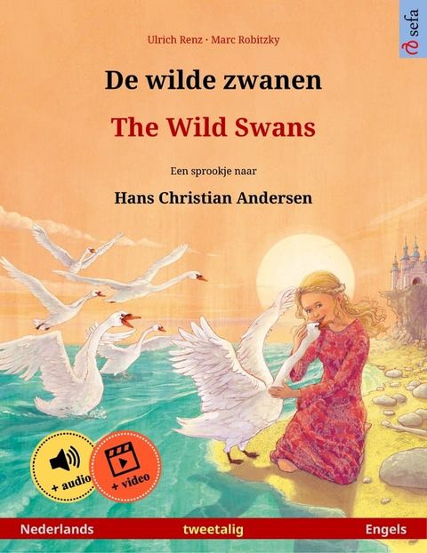 De wilde zwanen – The Wild Swans (Nederlands – Engels)(Kobo/電子書)