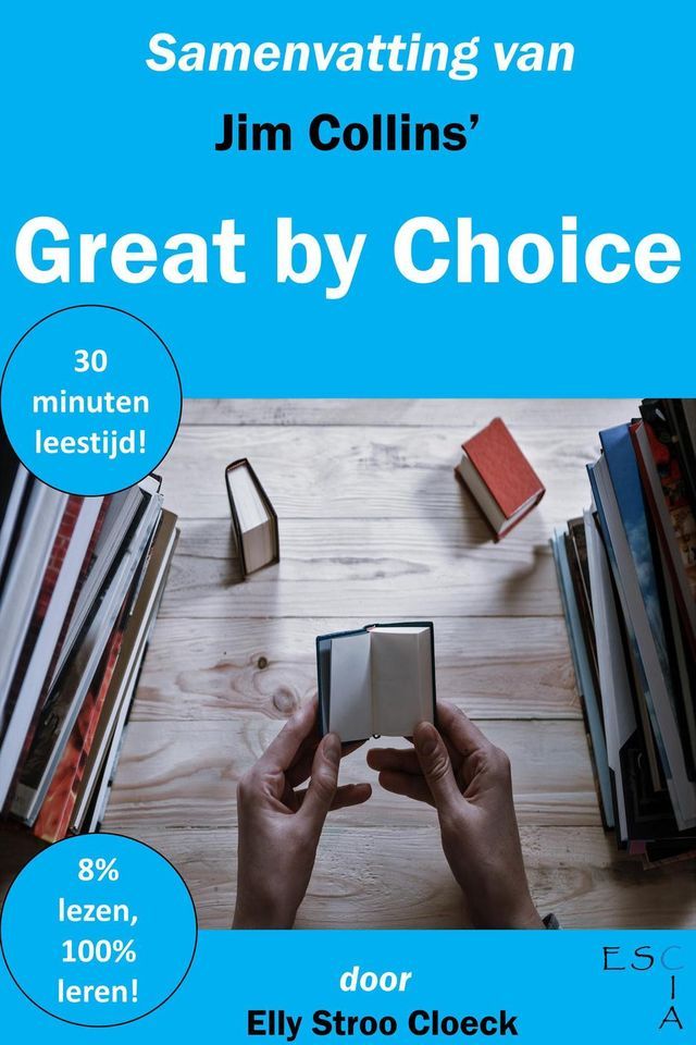  Samenvatting van Jim Collins' Great by Choice(Kobo/電子書)