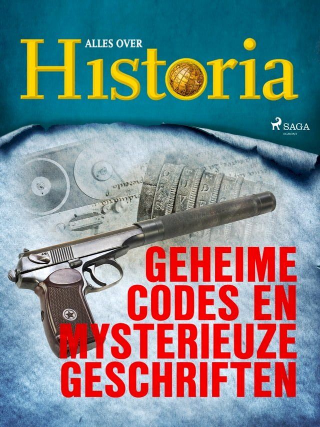  Geheime codes en mysterieuze geschriften(Kobo/電子書)