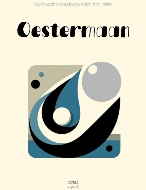 Oestermaan: Tweetalige Verhalen om Engels te Leren