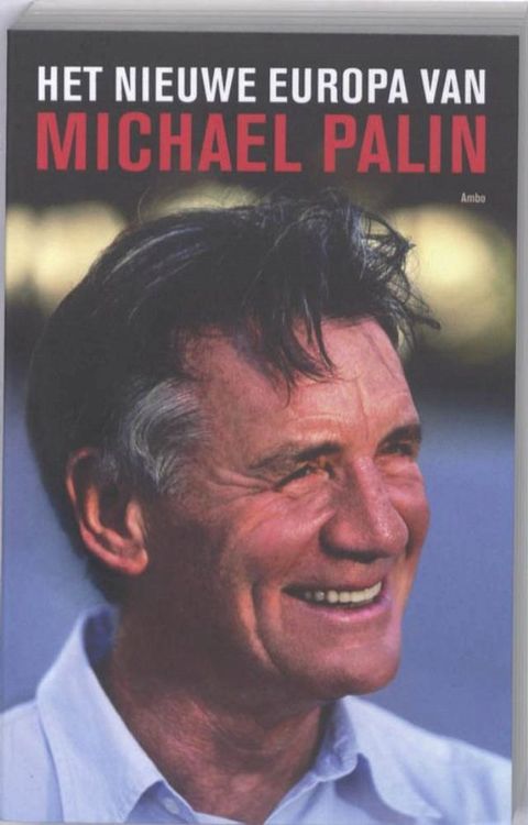 Het nieuwe Europa van Michael Palin