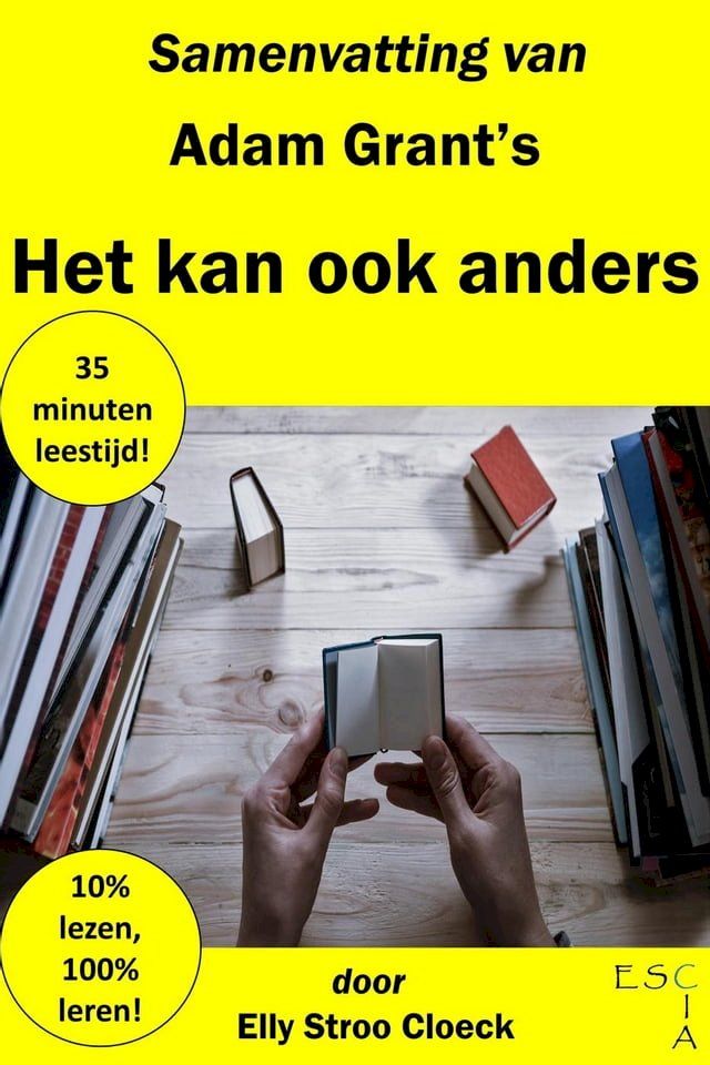  Samenvatting van Adam Grant's Het Kan Ook Anders(Kobo/電子書)