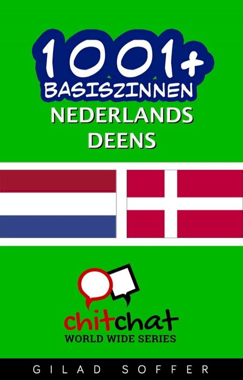 1001+ basiszinnen nederlands - Deens