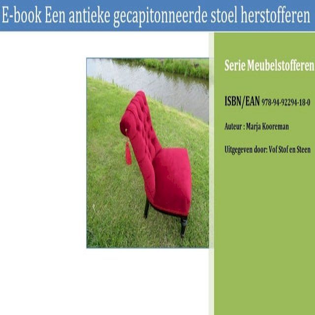  Een antieke gecapitonneerde stoel herstofferen(Kobo/電子書)