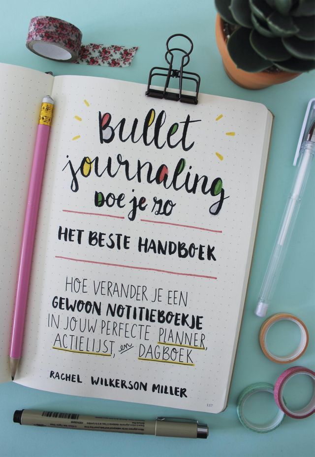  Bullet Journaling doe je zo!(Kobo/電子書)