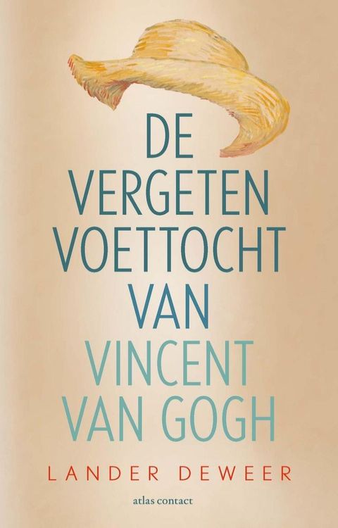 De vergeten voettocht van Vincent van Gogh(Kobo/電子書)