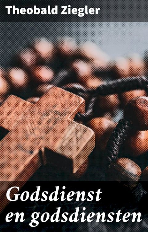 Godsdienst en godsdiensten