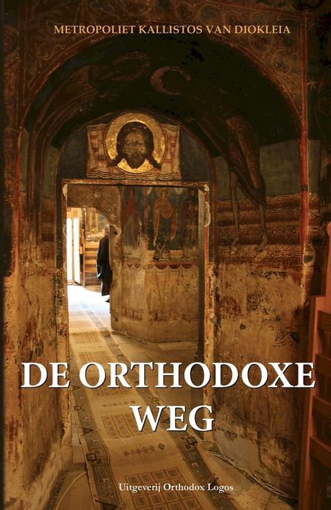 De Orthodoxe Weg(Kobo/電子書)