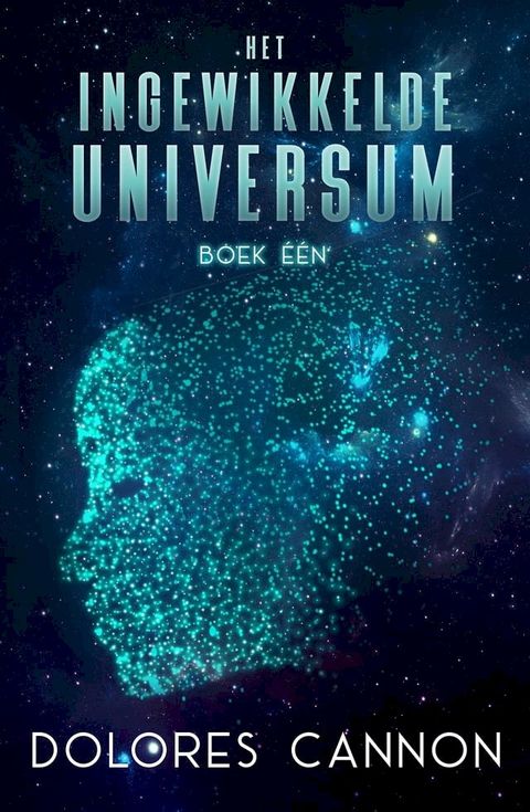 Het ingewikkelde universum Boek Een(Kobo/電子書)