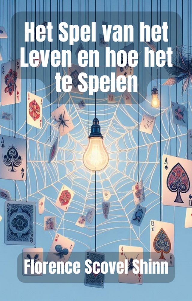  Het Spel van het Leven en hoe het te Spelen(Kobo/電子書)