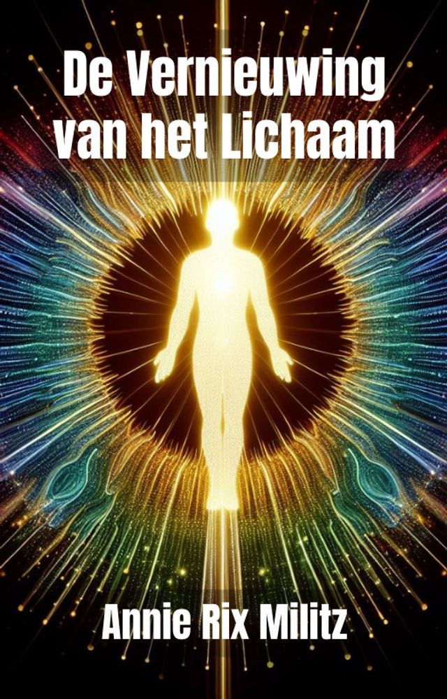  De Vernieuwing van het Lichaam(Kobo/電子書)