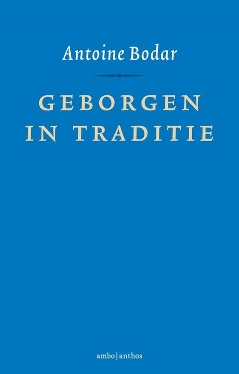 Geborgen in traditie