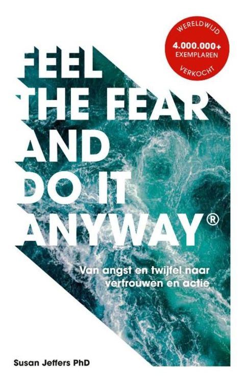 Feel The Fear And Do It Anyway - Nederlandse editie(Kobo/電子書)