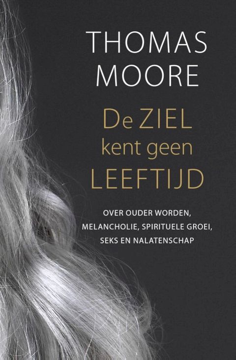 De ziel kent geen leeftijd(Kobo/電子書)