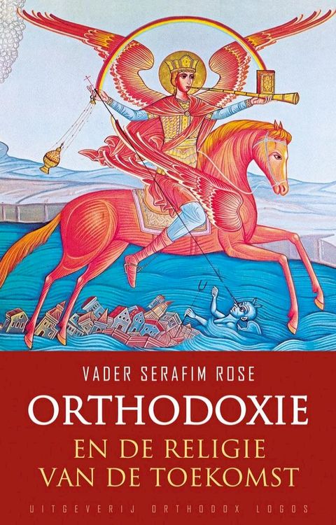 Orthodoxie en de religie van de toekomst(Kobo/電子書)