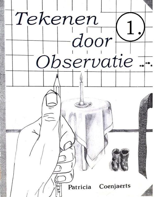  Tekenen door Observatie met Patricia Coenjaerts(Kobo/電子書)