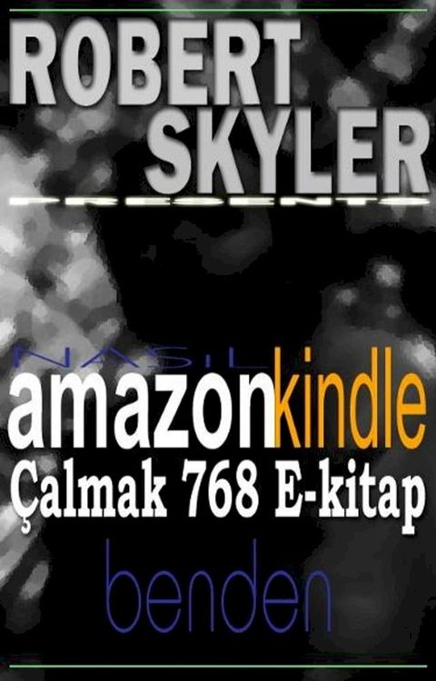 Nasıl amazon kindle Çalmak 768 E-kitap Benden(Kobo/電子書)