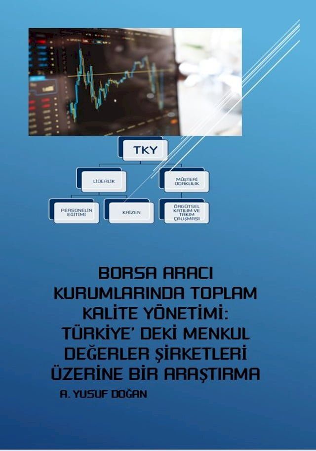  BORSA ARACI KURUMLARINDA TOPLAM KALİTE Y&Ouml;NETİMİ(Kobo/電子書)