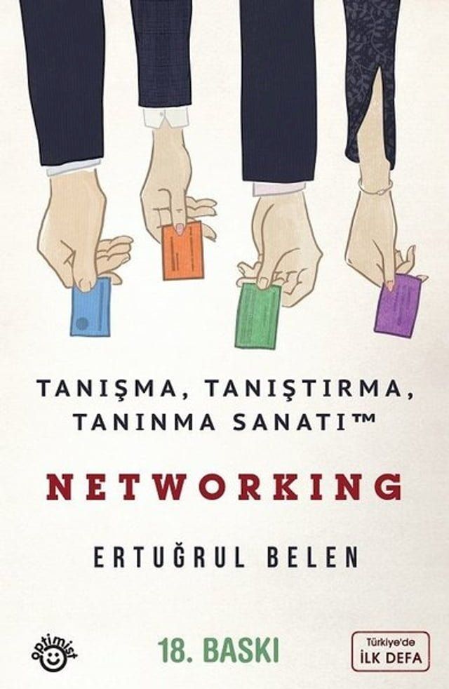  Networking - Tanışma Tanıştırma ve Tanınma Sanatı(Kobo/電子書)