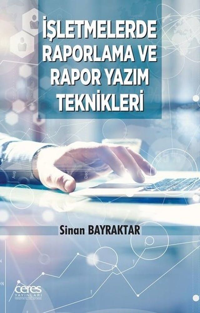  İşletmelerde Raporlama ve Rapor Yazım Teknikleri(Kobo/電子書)