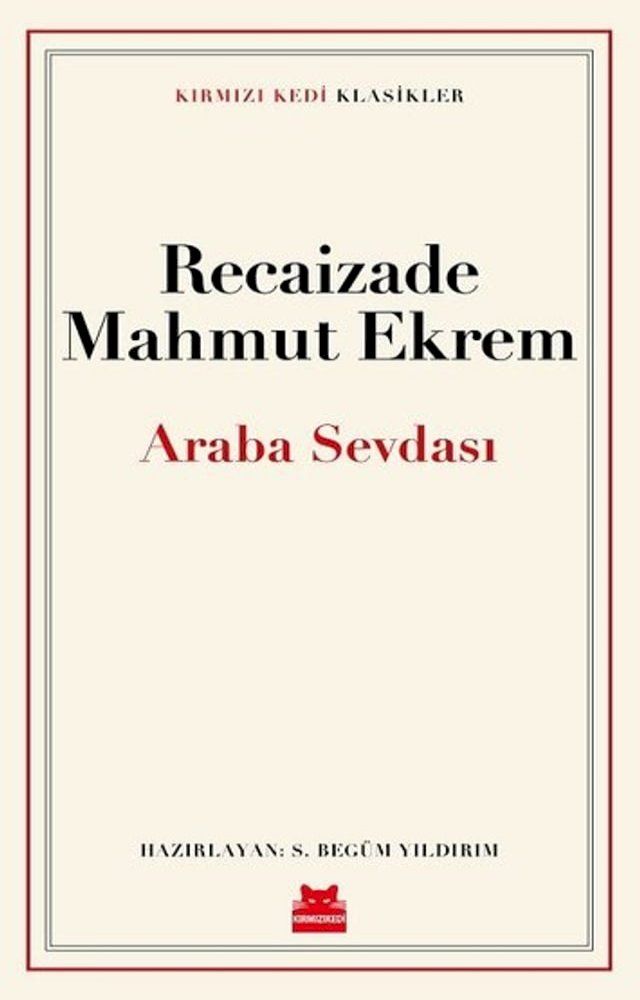  Araba Sevdası - Kırmızı Kedi Klasikler(Kobo/電子書)