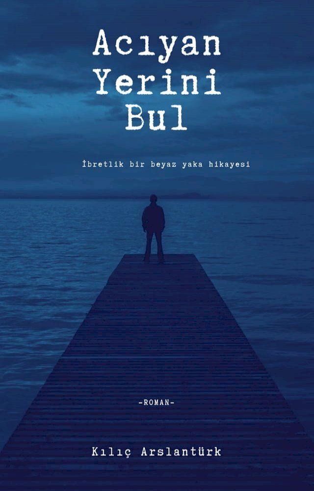  Acıyan Yerini Bul(Kobo/電子書)