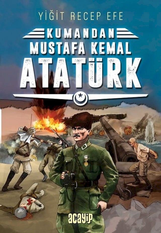  Kumandan Mustafa Kemal Atat&uuml;rk 2(Kobo/電子書)