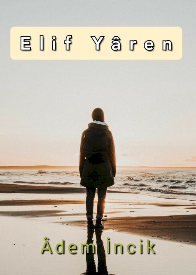  Elif Y&acirc;ren(Kobo/電子書)