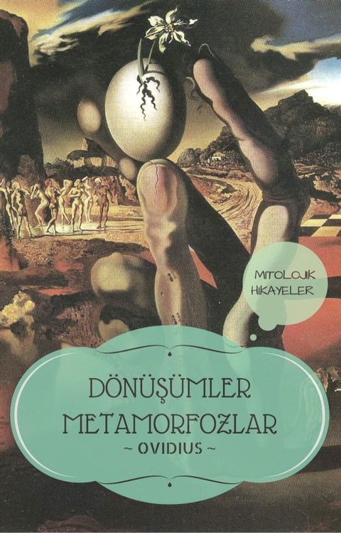 Dönüşümler Metamorfozlar / Mitolojik Hikayeler(Kobo/電子書)