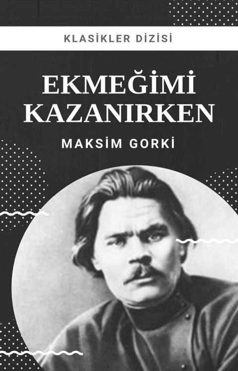 Ekmeğimi Kazanırken(Kobo/電子書)