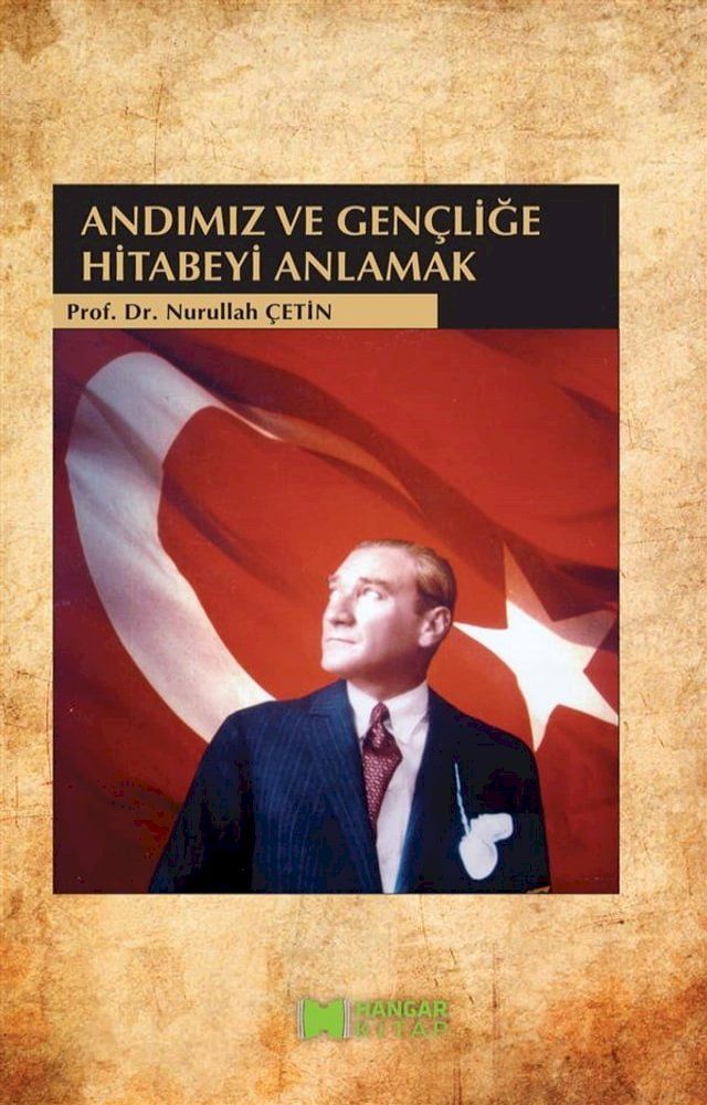  Andımız ve Gen&ccedil;liğe Hitabeyi Anlamak(Kobo/電子書)