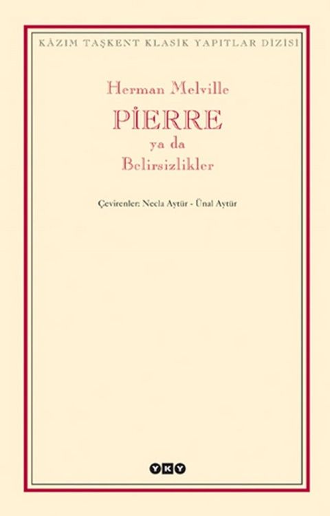 Pierre ya da Belirsizlikler(Kobo/電子書)