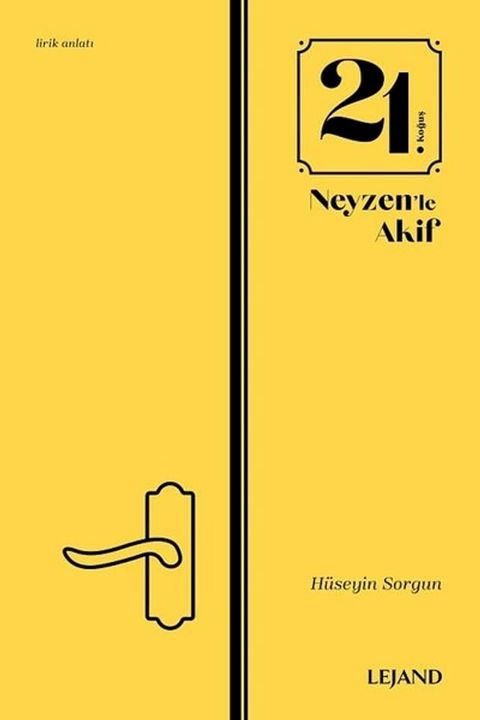 21. Koğuş ve Neyzen'le Akif(Kobo/電子書)