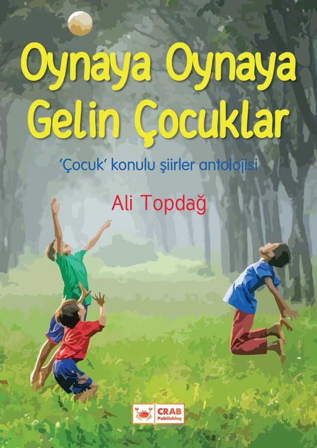  Oynaya Oynaya Gelin &Ccedil;ocuklar(Kobo/電子書)