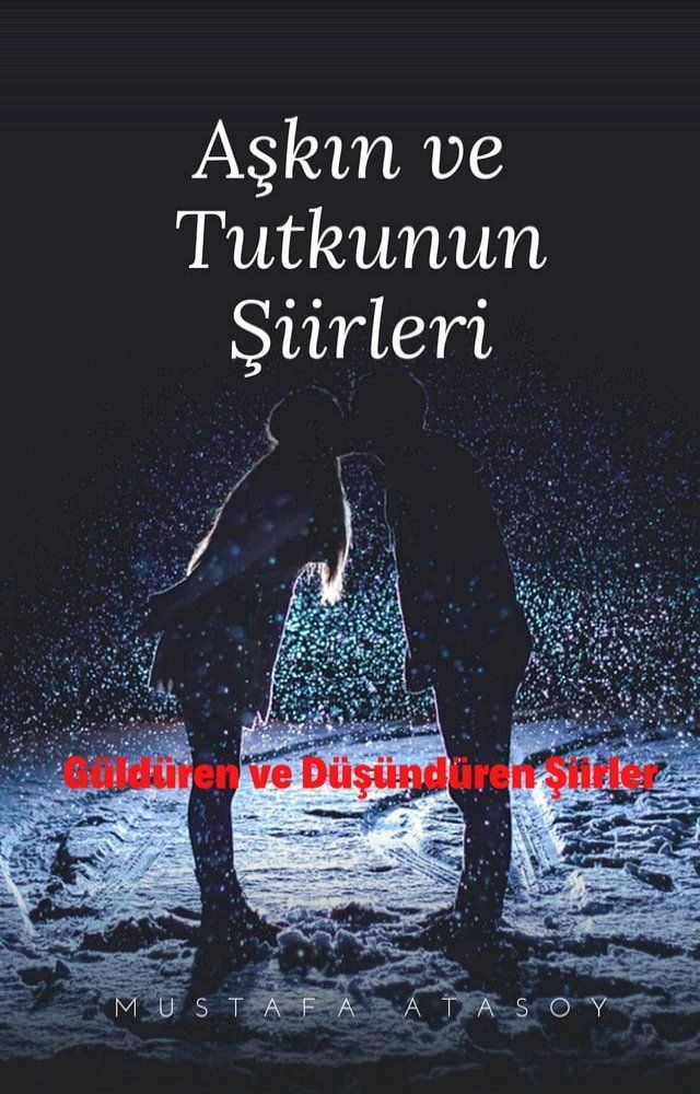  Aşkın ve Tutkunun Şiirleri(Kobo/電子書)